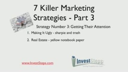 7 Killer Real Estate Marketing Strategies - Part 3