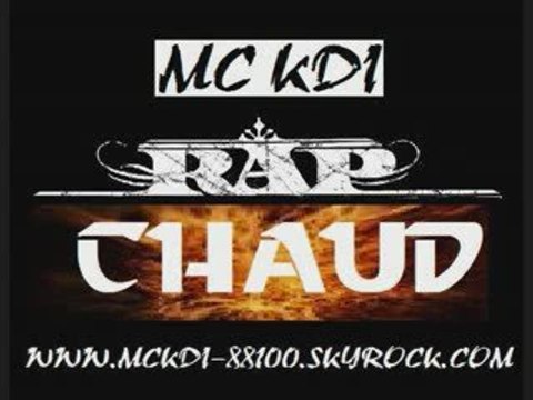 MC KDI - Rap chaud