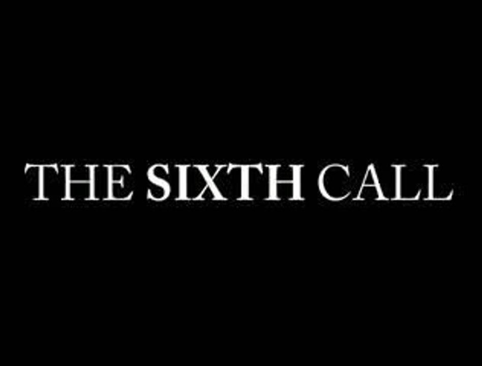 The Sixth Call