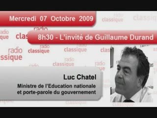 Luc Chatel invité de Radio Classique - 7 octobre 2009
