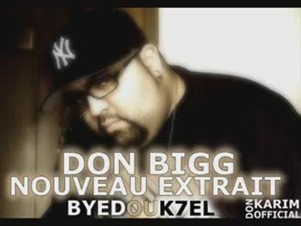 Don Bigg Nouveau Extrait De Byed Ou K7el