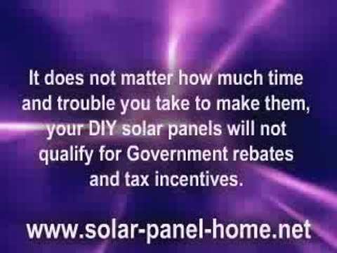 Solar Power Home – DIY Solar Panels Warning