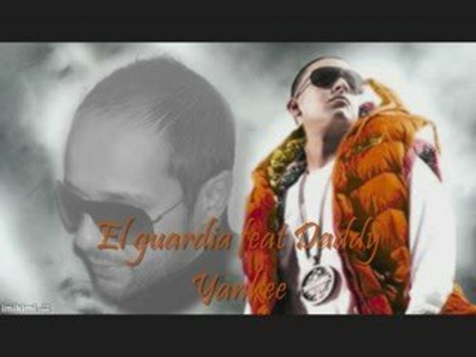 el Guardia y daddy yankee (remix )