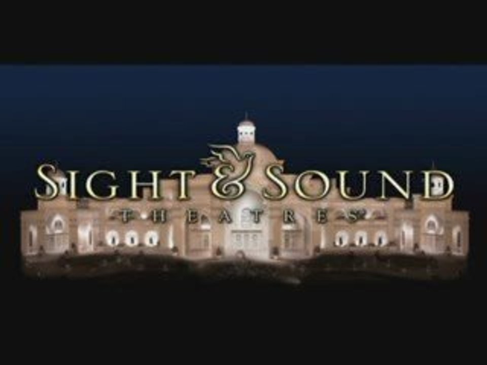 Sight & Sound Theatres in Branson, MO & Lancaster, PA