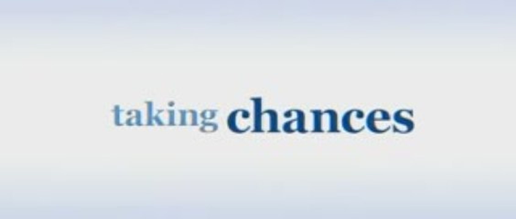 Taking Chances [Trailer]