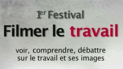 Bande annonce "Filmer le Travail"