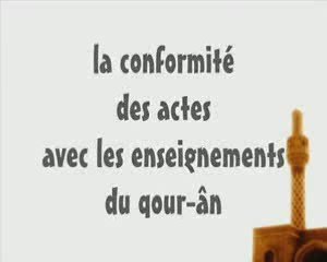 La Sincérité Exclusive pour Allah et le suivi (sounah authentique)