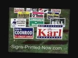 Political Signs | http://Siigns-Printed-Now.com