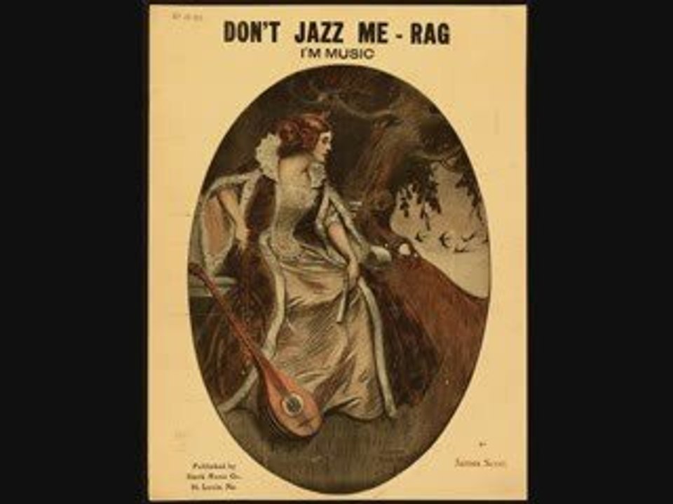 Don't Jazz Me - JAMES SCOTT ¤ Ragtime Piano Legend ¤