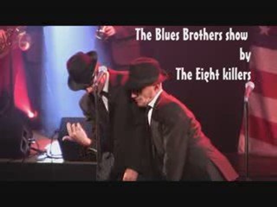 The Blues Brothers Show by The Eight Killers