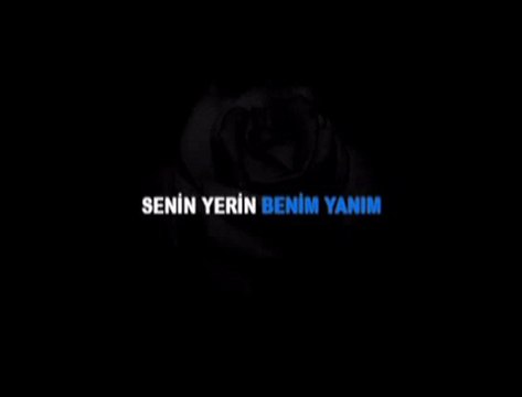 Senin Yerin Benim Yanım