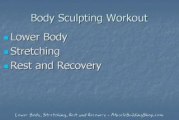 Body Sculpting Workout - Shaping Your Body - Part 3 of 3