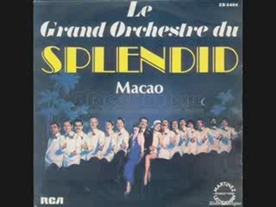 Le Grand orchestre du splendid - Macao (1980)