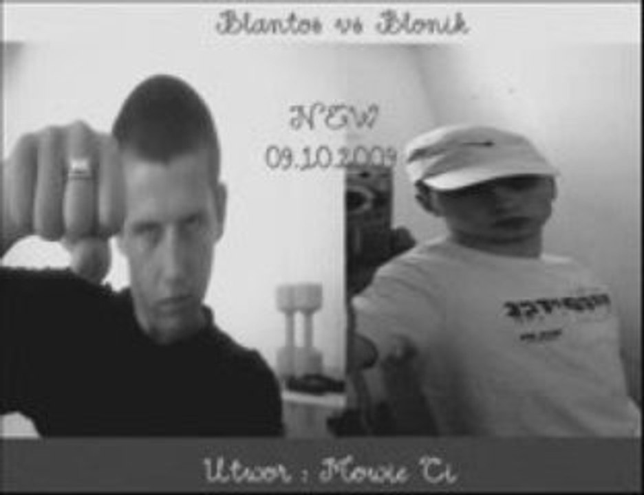 Blantos feat blonik - Mowie Ci