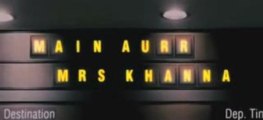 Main Aurr Mrs Khanna - Trailer 1 - HQ (Salman Kareena) 2009
