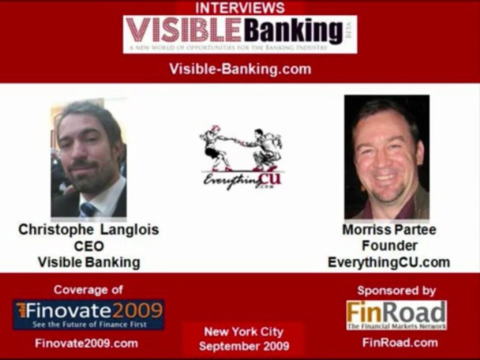 Everything CU - Finovate09: Morriss Partee. Founder