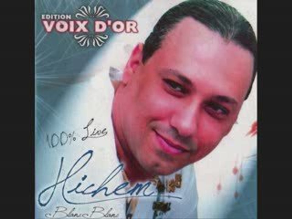 cheb hichem blanc blanc-live compilation