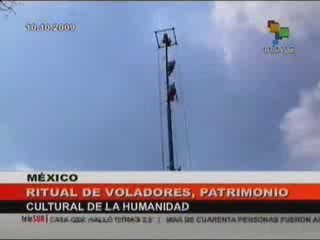Ritual de voladores patrimonio cultural de la Humanidad