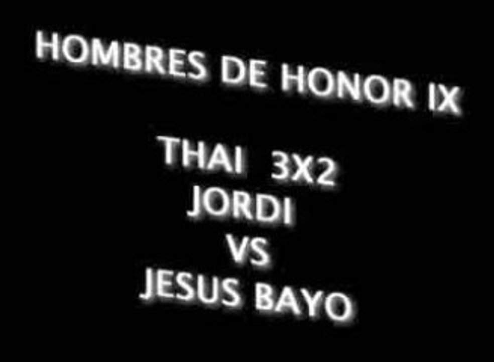 Hombres de Honor IX C5 Jordi VS Jesus Bayo