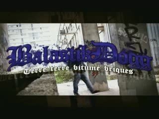 BALASTIK DOGG  terre terre bitume briques