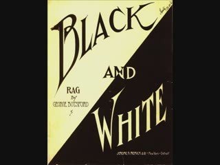 Black And White - GEORGE BOTSFORD ¤ Ragtime Piano Legend ¤