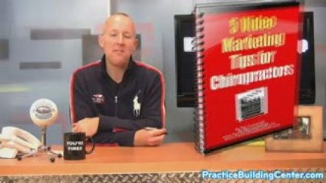 Chiropractic Marketing Video #55: Chiropractic Advertising