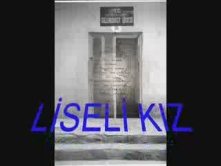 ahmet selçuk ilkan liseli kız