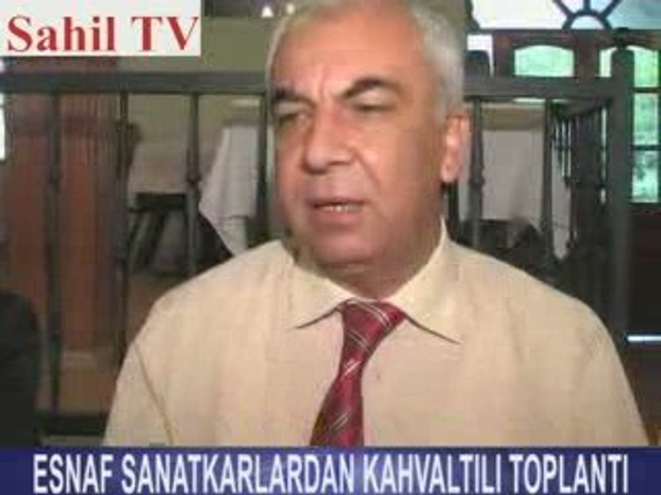 ESNAF SANATKARLARDAN KAHVALTILI TOPLANTI