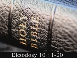 Mana isan'andro - Eksodosy 10 : 1-20 (1)