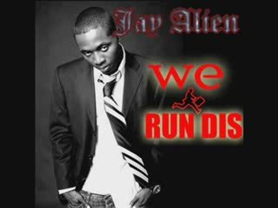 Jay Alien we run it