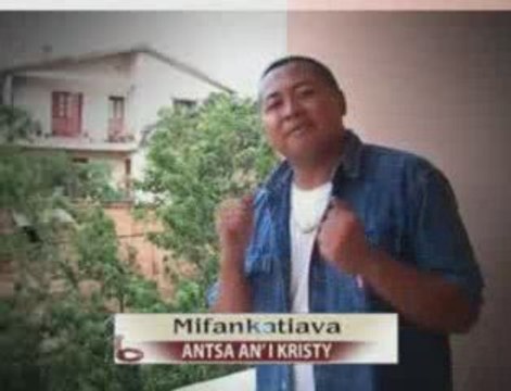 Mifankatiava - Antsa an'i Kristy