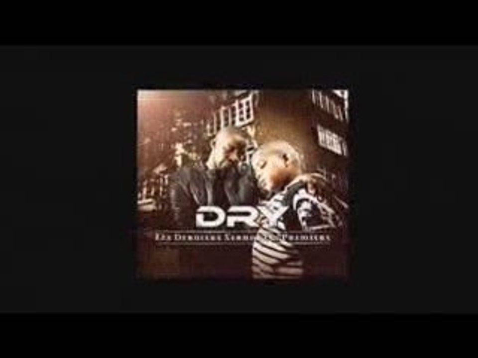 Dry, "Les derniers seront les premiers".