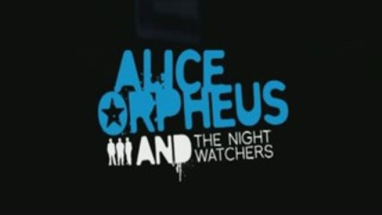 Alice Orpheus and the Nightwatchers live (gaoubi's cut)
