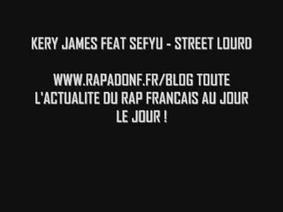 KERY JAMES FEAT SEFYU - STREET LOURD (SON)