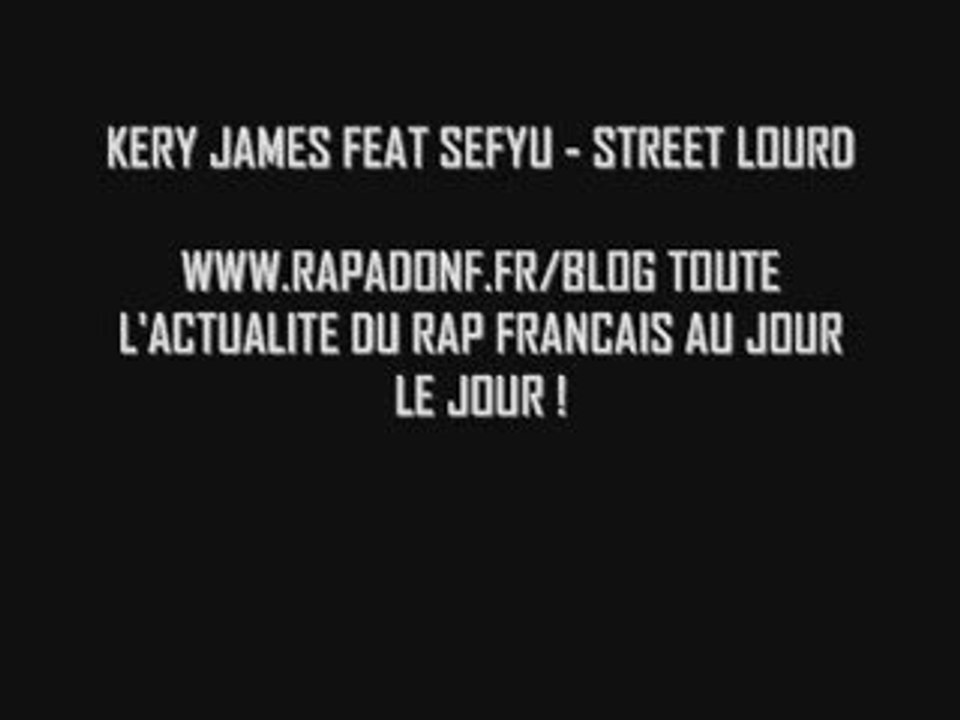 KERY JAMES FEAT SEFYU - STREET LOURD (SON)