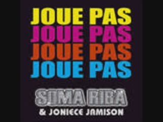 SOMA RIBA & JONIECE JAMISON - Joue pas (Willy Williams mix)