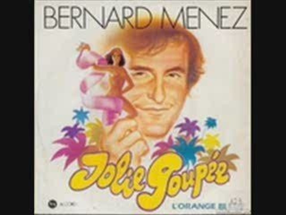 Bernard Menez - Jolie poupée