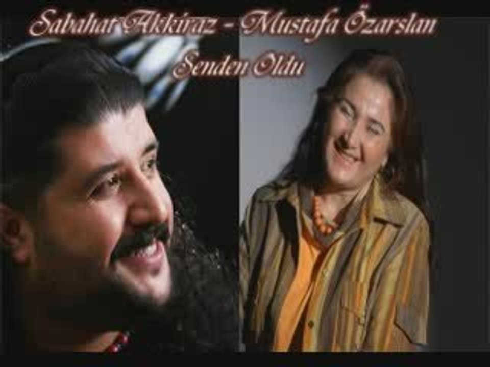 Mustafa Özarslan Sabahat Akkiraz - Senden Oldu