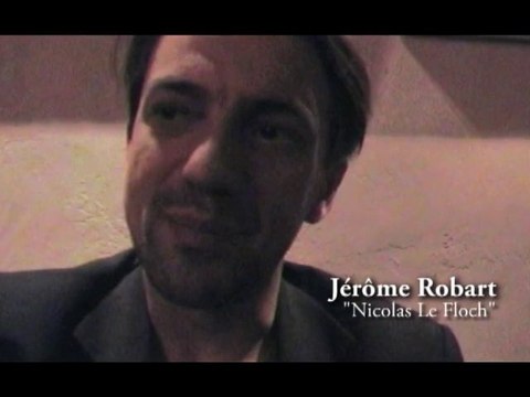 Entretien avec Jerôme Robart à propos de Nicolas Le Floch