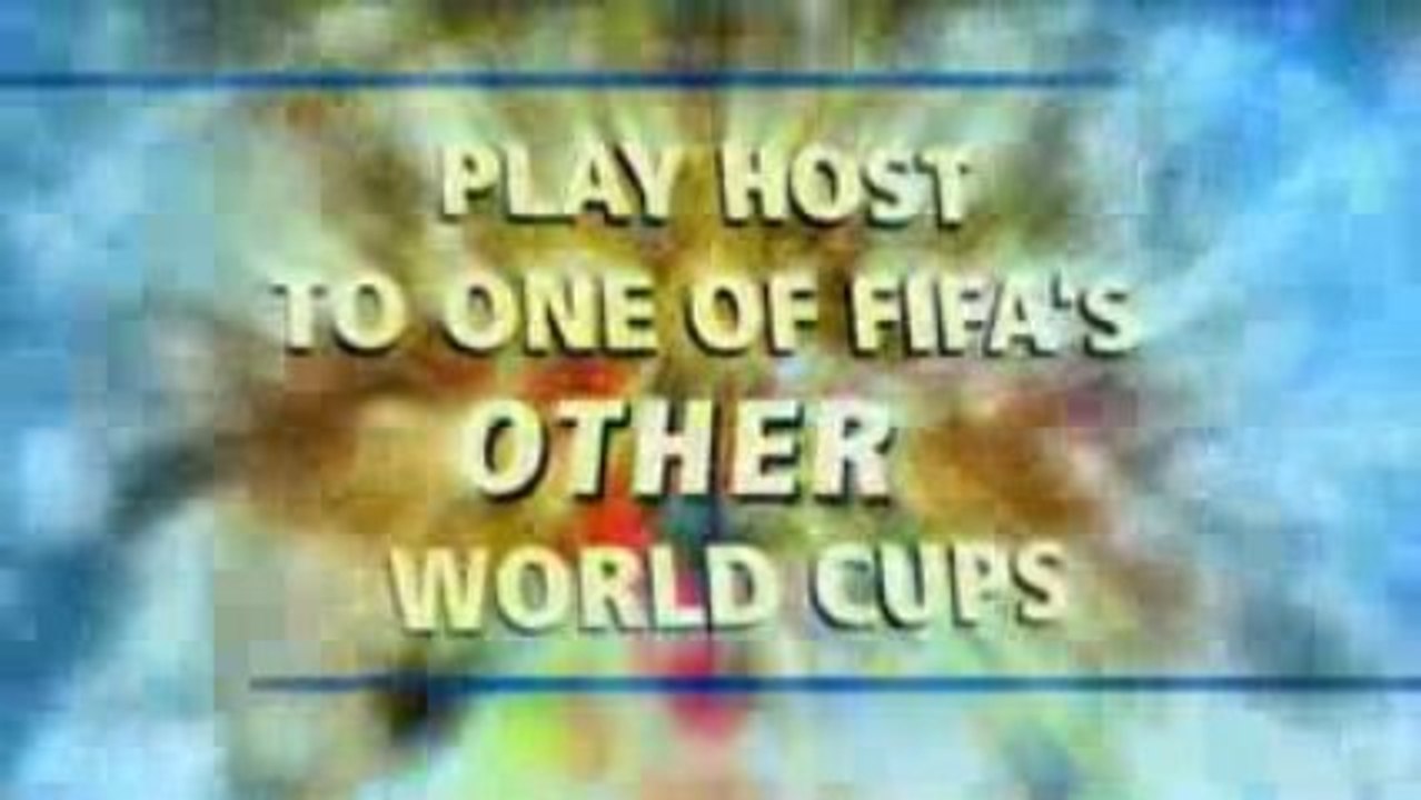 Play host to one of FIFA's other world cups
