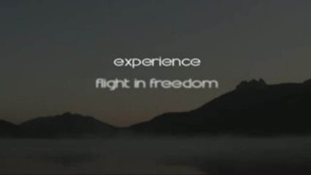 Experience : flight in freedom