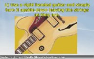 How Should Left Handed Guitarists Play Their Guitars?