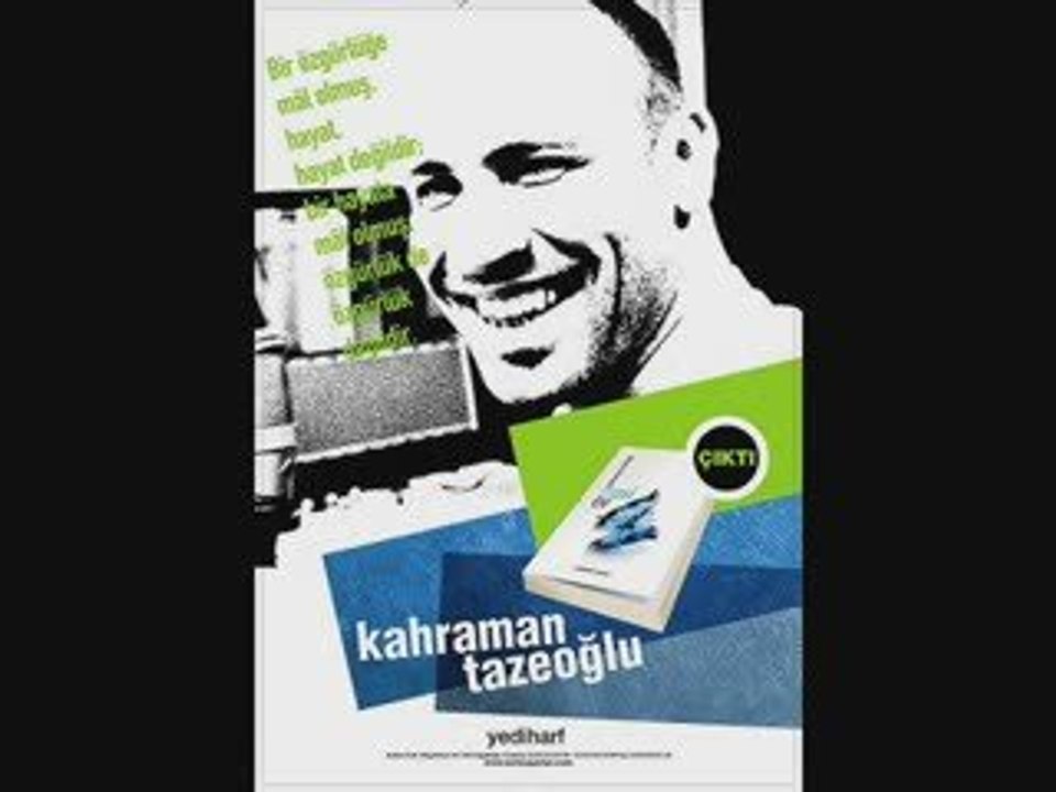 Kahraman Tazeoğlu- Unutulmuş yaralarıma tuzdur adın