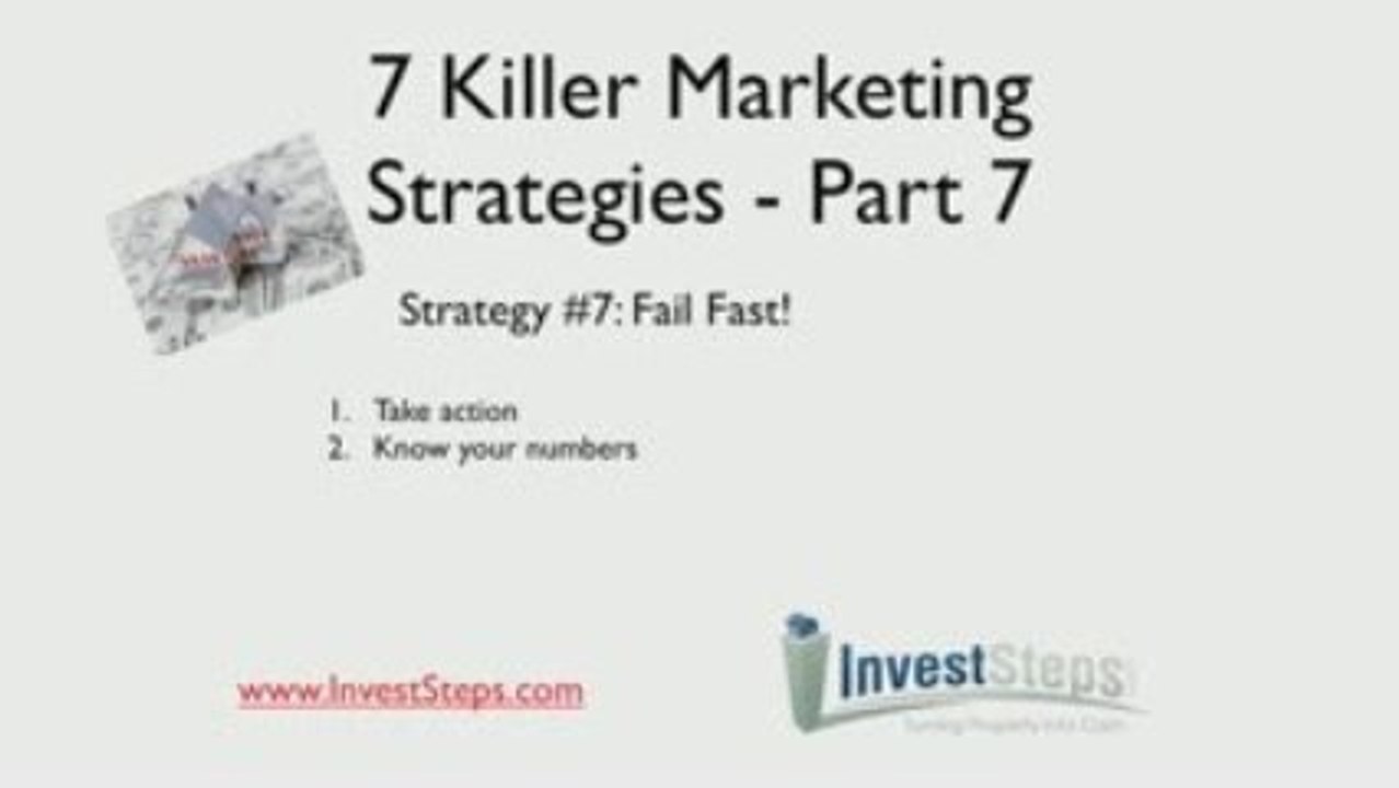 7 Killer Real Estate Investing Marketing Strategies - Part 7