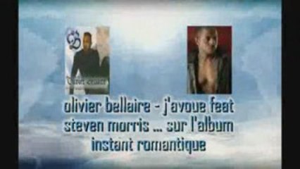 NEW ..OLIVIER BELLAIRE - j'avoue  feat STEVEN MORRIS