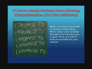 Stop Procrastinating