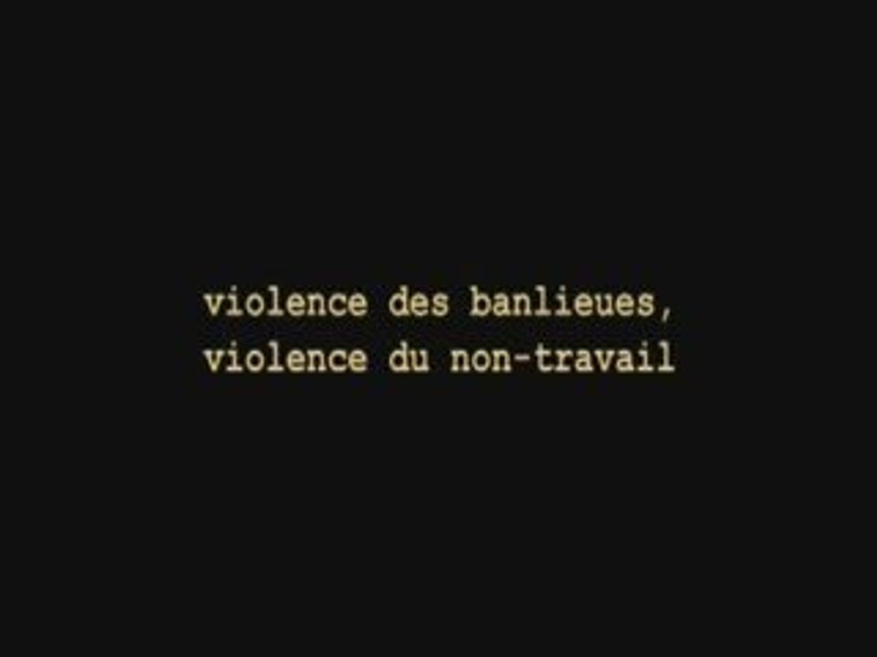 10.Violence des banlieues, violence du non-travail