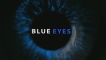 Blue Eyes : Générique de début