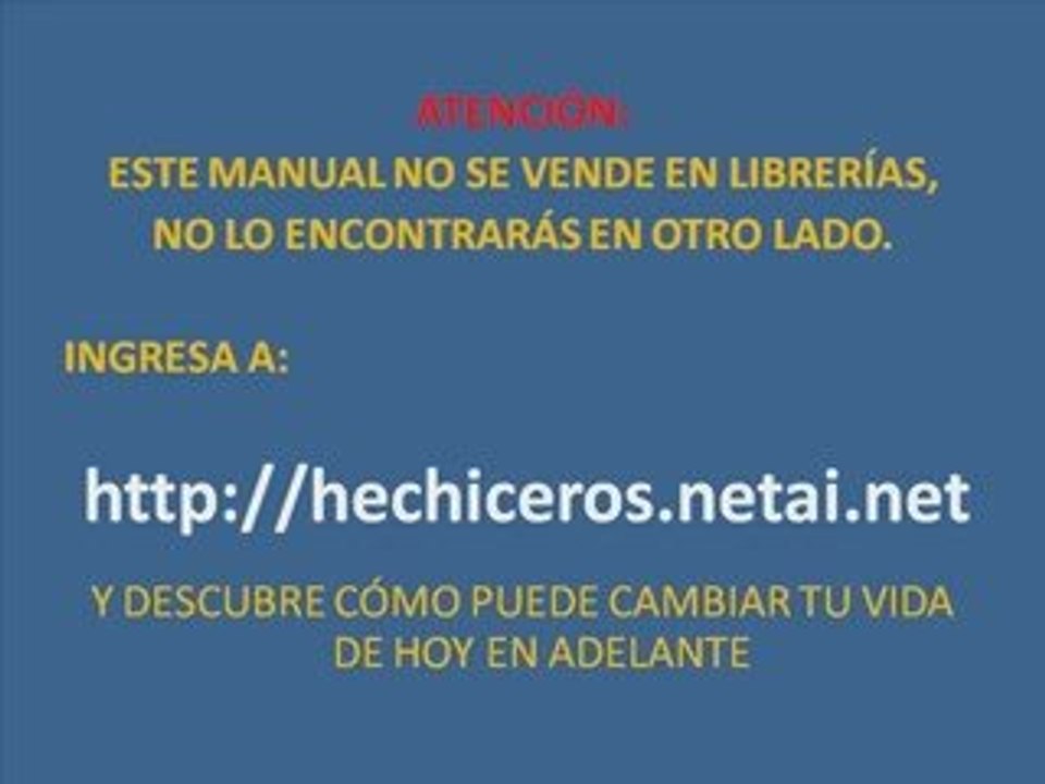 Manual De Los Hechiceros. Hechizos Y Conjuros 100% Efectivos