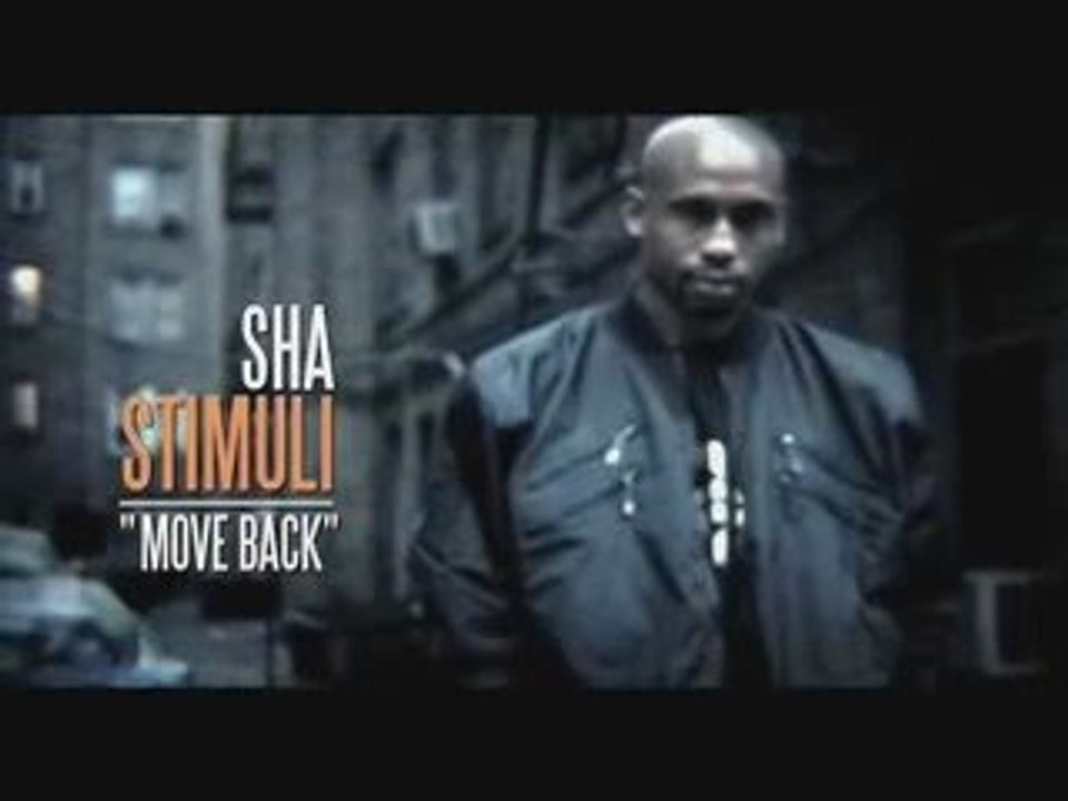 Sha Stimuli Feat. Freeway - Move Back